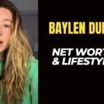 Baylen Dupree's Net Worth