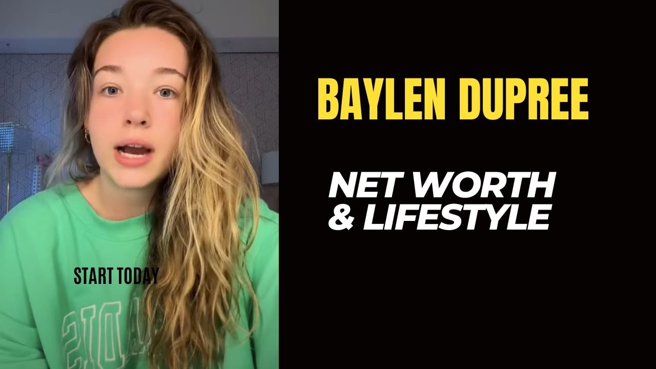 Baylen Dupree's Net Worth