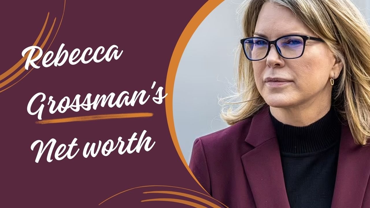 Rebecca Grossman's Net worth