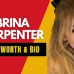 Sabrina Carpenter’s net worth