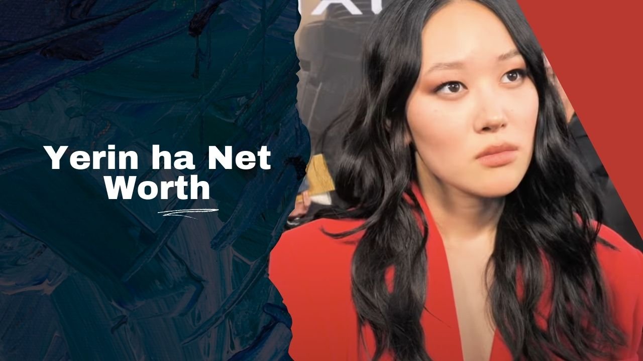 Yarin Ha Net worth