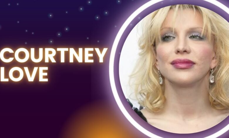 Courtney Love Net worth