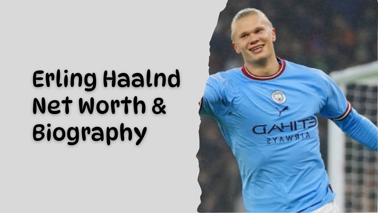 Erling Haalnd Net Worth