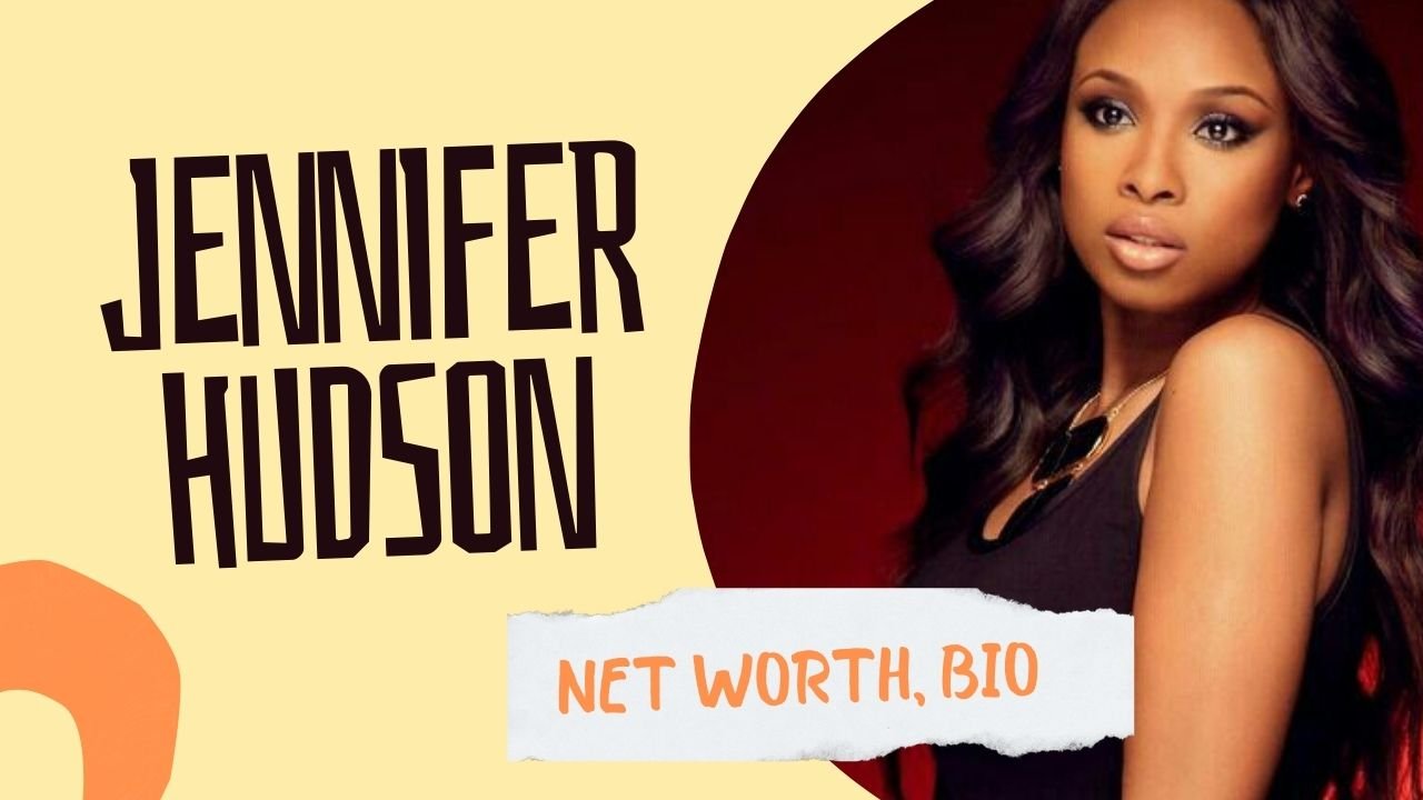 Jennifer Hudson net worth