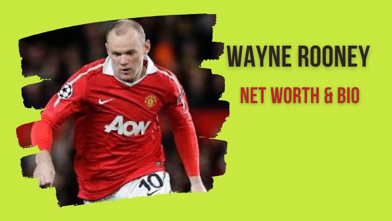 Wayne Rooney Net Worth